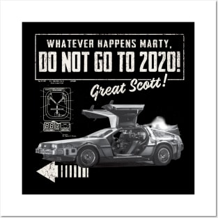 Whatever happens Marty, don't go to 2020! Posters and Art